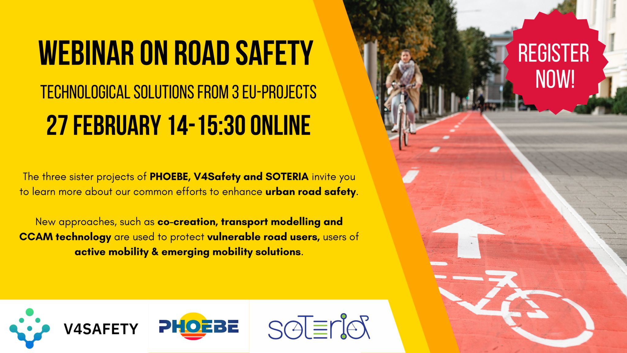 Joint Webinar on Road Safety: Follow the Innovative Technological Solutions proposed by 3 EU-funded projects